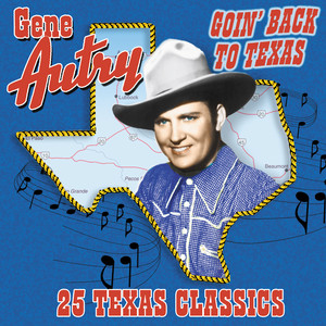 Goin' Back To Texas: 25 Texas Classics album