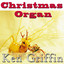 Ken Griffin: Christmas Organ cover