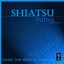 Shiatsu ... Tuina (Body & Soul - Music for Shiatsu Therapy) Albumcover