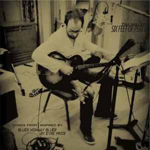 Six Feet of Peace: Songs from and Inspired by Blues Highway Blues Albumcover