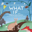 What if... (Original Motion Picture Soundtrack What if...) cover
