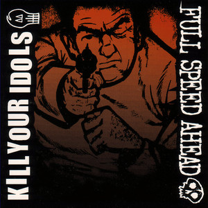 Kill Your Idols cover