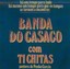 Banda do Casaco com Ti Chitas Albumcover