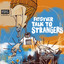 Talk To Strangers Albumcover