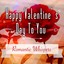 Happy Valentine's Day to You - Romantic Whispers Albumcover