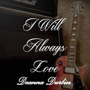 I Will Always Love Deanna Durbin album
