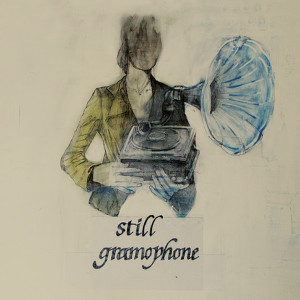 Still Gramophone Albumcover