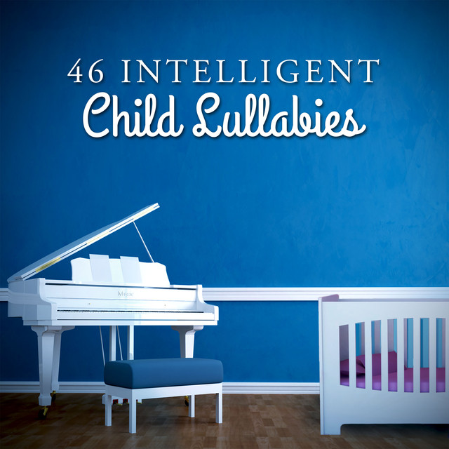 46 Intelligent Child Lullabies
