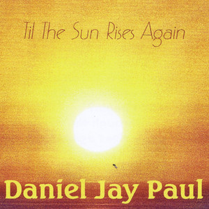 'Til the Sun Rises Again Albumcover