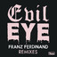 Evil Eye (Remixes) cover