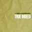 True Indeed cover