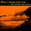 When I Stand With God Albumcover