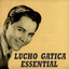 Lucho Gatica Essential cover