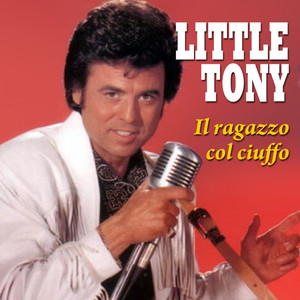 Little Tony - Il ragazzo col ciuffo cover