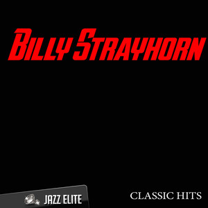 Classic Hits By Billy Strayhorn cover