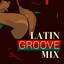 Latin Groove Mix cover