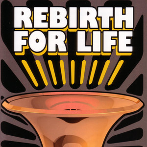 Rebirth for Life album