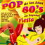El Mejor Pop de los Años 80's en Español. Fiesta 100% Decada de los 80 Albumcover