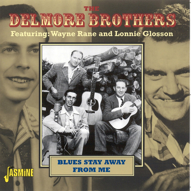 Blues Stay Away From Me (the Delmore Brothers) cover
