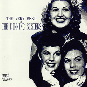 The Very Best Of The Dinning Sisters cover