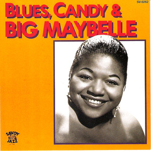 Blues, Candy & Big Maybelle album