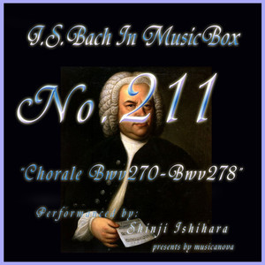 バッハ・イン・オルゴール211 /コラール BWV270からBWV278 album