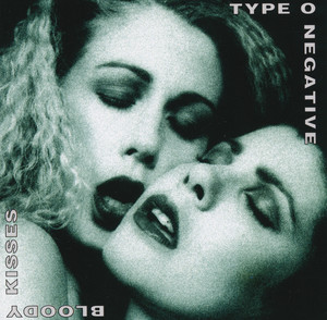 Bloody Kisses (Explicit Version) album