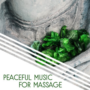 Peaceful Music for Massage – Calming Sounds to Massage, Easy Listening, Peaceful Waves album