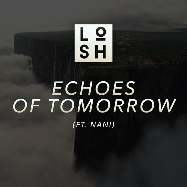 Echoes of Tomorrow (feat. Nani)