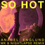 So Hot (MK x Nightlapse Mix) Anabel Englund
