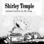 Shirley Temple: Animal Crackers in My Soup cover