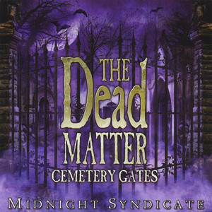 The Dead Matter: Cemetery Gates album