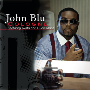 John Blu featuring Twista & Gucci Mane