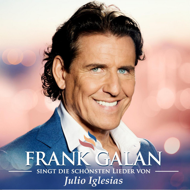 Frank Galan Kein Addio Kein Goodbye