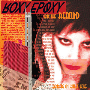 Roxy Epoxy And The Rebound