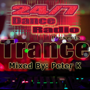 24/7 Dance Radio Presents Trance (The Best Collection of Trance Anthems) Albumcover