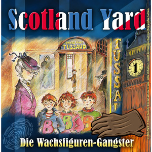 Folge 01: Die Wachsfiguren-Gangster
