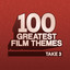 100 Greatest Film Themes: Take 3 cover