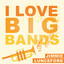 I Love Big Bands cover