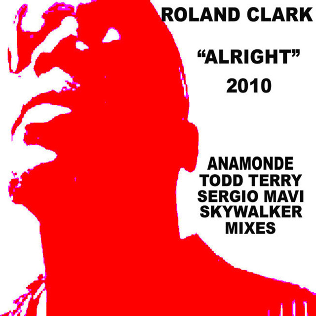"Alright" 2010 Anamonde- Mavi- Terry Mixes