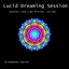 Lucid Dreaming Session Isochronic Tones 3.9Hz Third Eye - 221.23Hz Albumcover