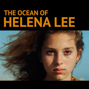The Ocean of Helena Lee (Soundtrack) album