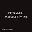It's All About Him Albumcover