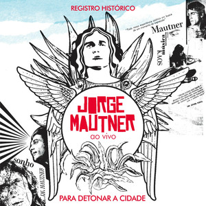 Jorge Mautner Ao Vivo (Para Detonar a Cidade) album
