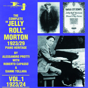 The Complete Jelly Roll Morton Piano Heritage, Vol.1 - 1923/24 album