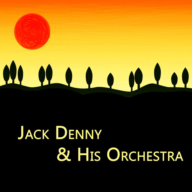 Jack Denny and His Orchestra Photo