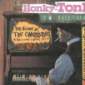 The History of the Chadbournes: Honky-Tonk im Nachtlokal cover
