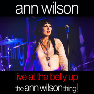 Live at the Belly Up: The Ann Wilson Thing! album
