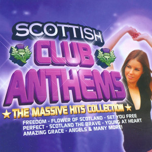 Scottish Club Anthems - The Massive Hits Collection album