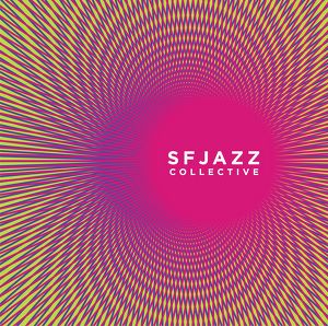 SFJazz Collective Albumcover